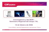 Convergencia y las NGN : Seminario Regional del Grupo TAL ...