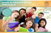 INFORME DE DONACIONES AÑO 2015 FONDO DE BECAS