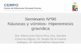 Seminario Nº90 Náuseas y vómitos- Hiperemesis gravídica
