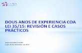 DOUS ANOS DE EXPERIENCIA COA LEI 35/15: REVISIÓN E CASOS ...