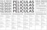 Madrid — 28012 12/2021 PELICULAS @salaequismadrid 12/2021 ...