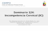 Seminario 124: Incompetencia Cervical (IC)