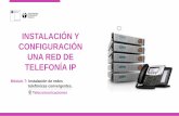 INSTALACIÓN Y CONFIGURACIÓN UNA RED DE TELEFONÍA IP