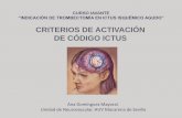 CRITERIOS DE ACTIVACIÓN DE CÓDIGO ICTUS