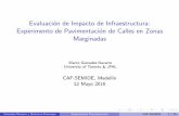 Evaluación de Impacto de Infraestructura: Experimento de ...