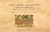LEGISLACIÓN HISTÓRICA MALLORQUINA: ÉPOCA MEDIEVAL Y …
