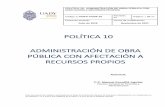 POLÍTICA 10 ADMINISTRACIÓN DE OBRA PÚBLICA CON …