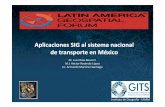 Aplicaciones SIG al sistema nacional de transporte en México