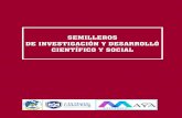 SEMILLEROS DE INVESTIGACIÓN Y DESARROLLÓ CIENTÍFICO Y SOCIAL