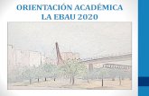 ORIENTACIÓN ACADÉMICA LA EBAU 2020