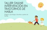TALLER ONLINE INTERVENCIÓN EN TRASTORNOS DE HABLA