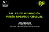 TALLER DE INDAGACIÓN JARDÍN BOTANICO CHAGUAL