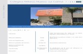 Colegios México Nuevo: La Calma - FIBRA HD
