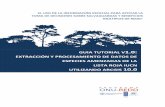 GUIA TUTORIAL V1.0: EXTRACCIÓN Y PROCESAMIENTO DE DATOS DE …