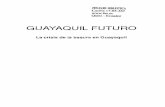 GUAYAQUIL FUTURO - FlacsoAndes