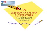 LLENGUA CATALANA I LITERATURAf-eines. 1R TRIM 1r...آ  2014-11-14آ  LLENGUA CATALANA I LITERATURA 1r