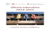 Oferta educativa 2014-2015 - 2n . 3r : 4t . Llengua catalana i literatura 3 Llengua castellana i literatura