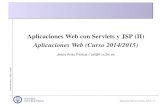Aplicaciones Web con Servlets y JSP (II) Aplicaciones Web ... Aplicaciones Web con Servlets y JSP (II)