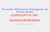 Ecuaci³n diferencial homog©nea de primer orden: Concepto de Homogeneidad